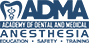 Academy of Dental and Medical Anesthesia
